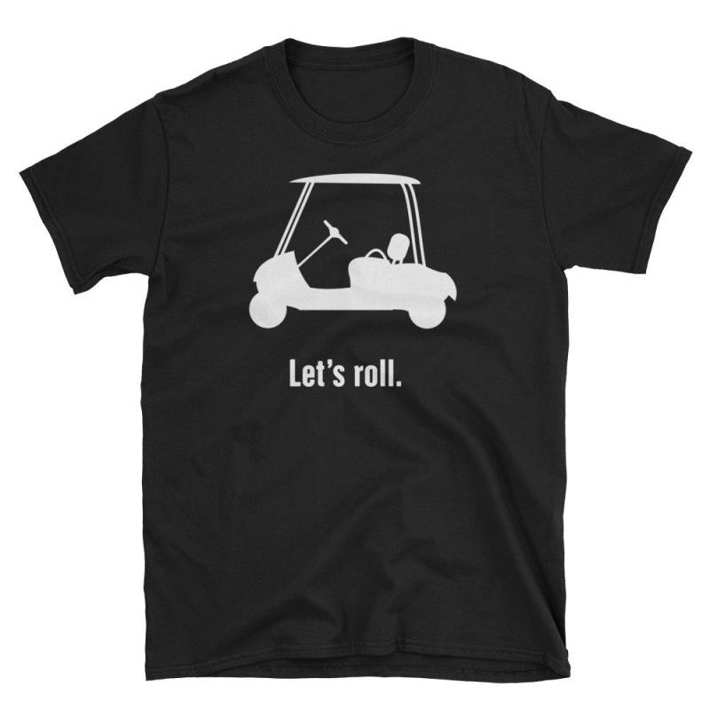 Lustige Golf T-Shirt/Zubehör Grafik Cool Geschenk Für Papa - Cart "Let Es Roll" von DarksApparel