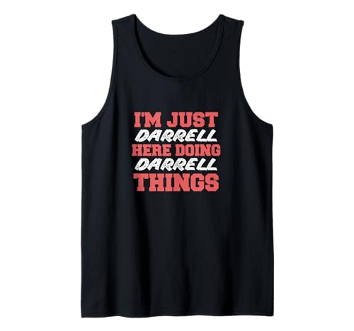 Herren I'm Just Darrell Doing Darrell Things Lustiger Vorname Tank Top von Darrell First Name Funny Design Stuff