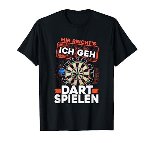 Darts, Mir Reicht's Ich Geh Dart Spielen, Darter Männer Dart T-Shirt von Dart Geschenke Männer, Darts Zubehör