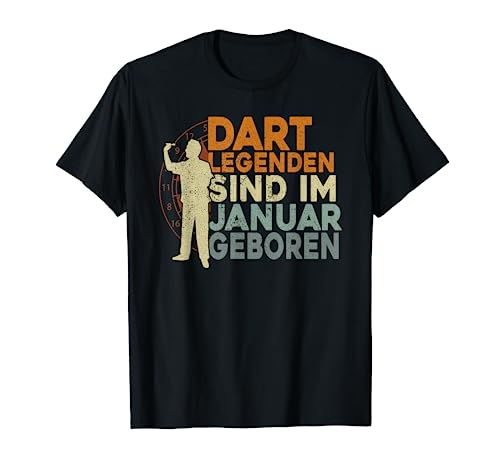 Herren Dart Legenden Sind Im Januar Geboren Männer Darts Geburtstag T-Shirt von Dart Geschenke Männer, Darts Zubehör