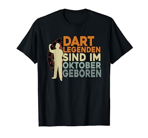 Herren Dart Legenden Sind Im Oktober Geboren T-Shirt von Dart Geschenke Männer, Darts Zubehör