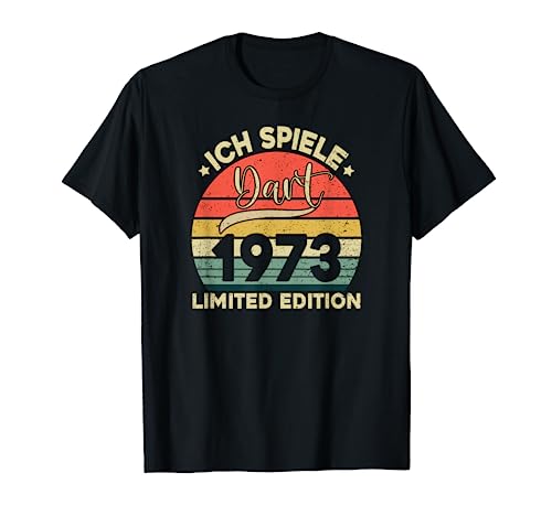 Herren Ich Spiele Dart 1973 Limited Edition, Geburtstag Darts T-Shirt von Dart Geschenke Männer, Darts Zubehör