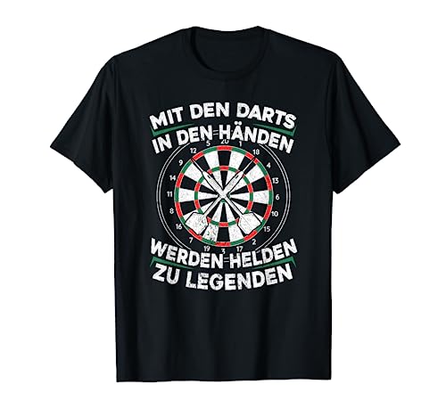 Herren Mit Den Darts In Den Händen Werden Helden Zu Legenden T-Shirt von Dart Geschenke Männer, Darts Zubehör