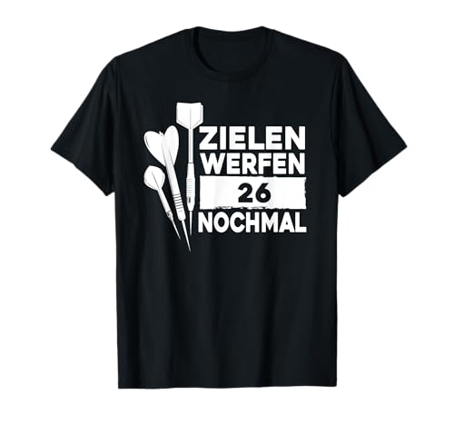 Zielen Werfen 26 Nochmal, Dartpfeil Darts Herren Dart Männer T-Shirt von Dart Geschenke Männer, Darts Zubehör