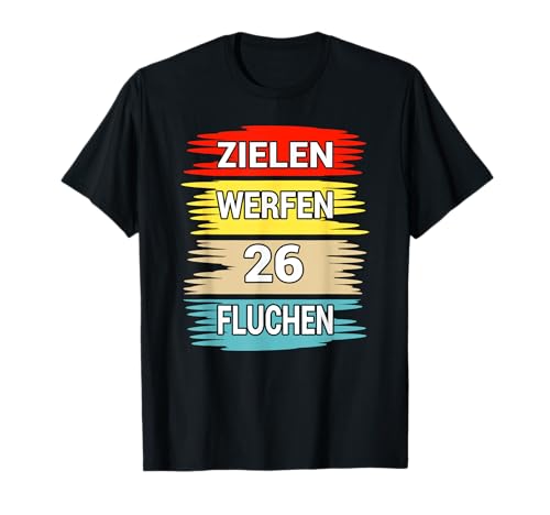 Zielen Werfen 26 Fluchen, Dartpfeil Darts Herren Dart Männer T-Shirt von Dart Geschenke Männer, Darts Zubehör