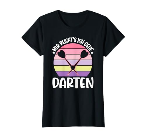 Mir Reicht's Ich Gehe Darten, Darts Darterin Frauen Dart T-Shirt Mir Reicht's Ich Gehe Darten, Darts Darterin Frauen Dart T-Shirt von Darts Dart Geschenke Zubehör Dartpfeil Dartscheibe