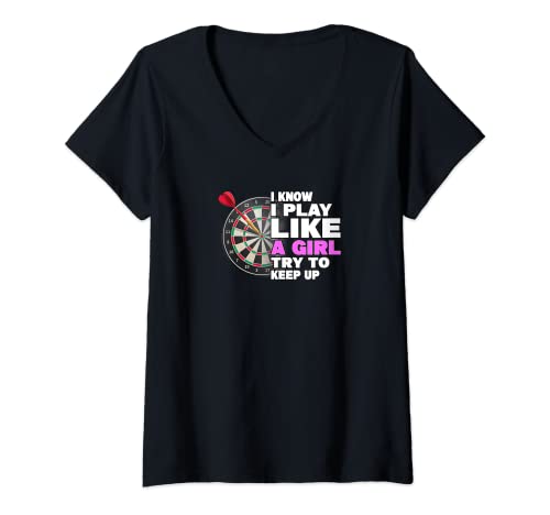 Damen I Know I Play Like A Girl Try To Keep Up Darts Damen Mädchen T-Shirt mit V-Ausschnitt von Darts Sports Apparel Women Girls Teens