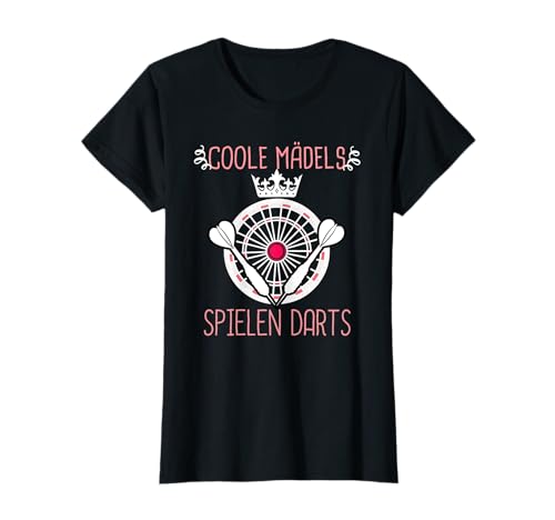 Coole Mädels spielen Darts Dart Dartspielerin T-Shirt von Darts & Dartspielerin Geschenk-Ideen