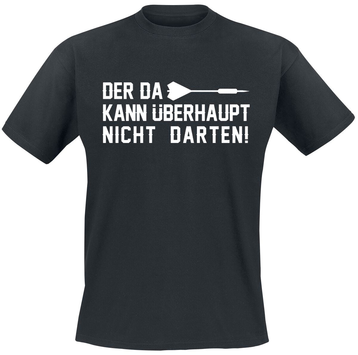 Darts Der da kann überhaupt nicht darten! T-Shirt schwarz in M von Darts