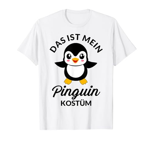 Pinguin Kostüm Kinder Erwachsene Damen Herren Fasching T-Shirt Pinguin Kostüm Kinder Erwachsene Damen Herren Fasching T-Shirt von Das ist mein Pinguin Kostüm Karneval süß
