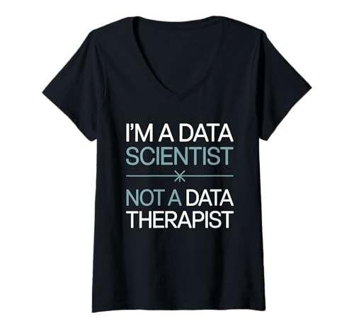 Damen Ich bin ein Datenwissenschaftler, kein Datentherapeut. Data Scientist T-Shirt mit V-Ausschnitt Damen Ich bin ein Datenwissenschaftler, kein Datentherapeut. Data Scientist T-Shirt mit V-Ausschnitt von Data Analyst Data visualization Data Scientist