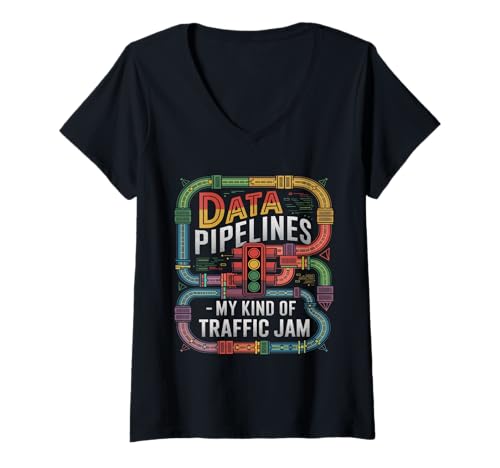 Damen Data Pipelines Data Engineer Data Analyst Engineering T-Shirt mit V-Ausschnitt von Data Engineer Computer Scientist Data Analyst