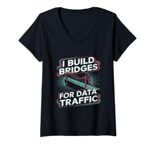 Damen Erstellen Sie Brücken Für Datenverkehrsdateningenieuranalyst T-Shirt mit V-Ausschnitt von Data Engineer Computer Scientist Data Analyst