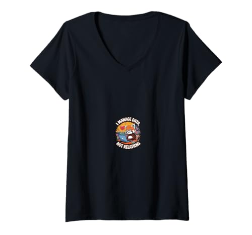 Damen Ich Verwalte Data Engineer Data Analyst Scientist T-Shirt mit V-Ausschnitt Damen Ich Verwalte Data Engineer Data Analyst Scientist T-Shirt mit V-Ausschnitt von Data Engineer Computer Scientist Data Analyst