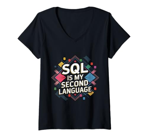 Damen SQL Second Language Data Engineer Data Analyst Engineering T-Shirt mit V-Ausschnitt von Data Engineer Computer Scientist Data Analyst