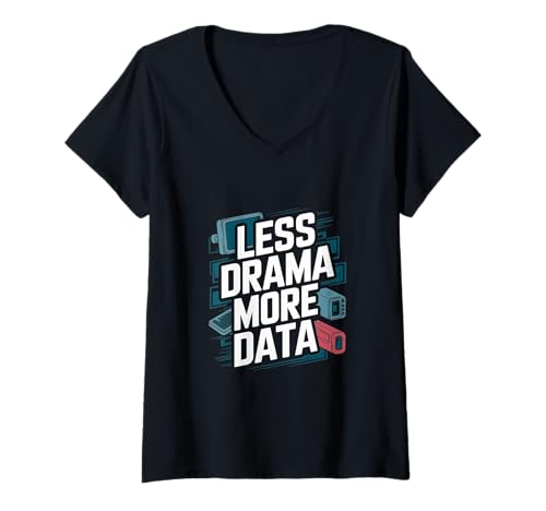 Damen Lustiger Datenanalyst Datenanalyse Weniger Drama Mehr Daten T-Shirt mit V-Ausschnitt Damen Lustiger Datenanalyst Datenanalyse Weniger Drama Mehr Daten T-Shirt mit V-Ausschnitt von Data Engineering Designs
