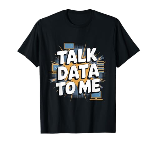 Lustige Datenanalytik für Datenanalysten T-Shirt Lustige Datenanalytik für Datenanalysten T-Shirt von Data Engineering Designs