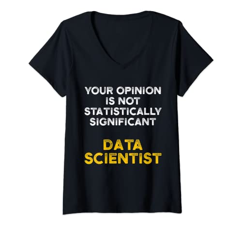 Damen Data Scientist Significant Data Science Mining Analysator T-Shirt mit V-Ausschnitt Damen Data Scientist Significant Data Science Mining Analysator T-Shirt mit V-Ausschnitt von Data Science Machine Learning Gifts