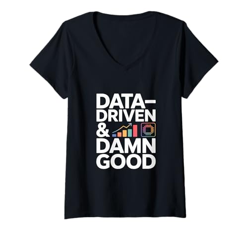 Damen Datengetriebener und verdammt guter Datenwissenschaftler T-Shirt mit V-Ausschnitt Damen Datengetriebener und verdammt guter Datenwissenschaftler T-Shirt mit V-Ausschnitt von Data Scientist Data Query & Analysis