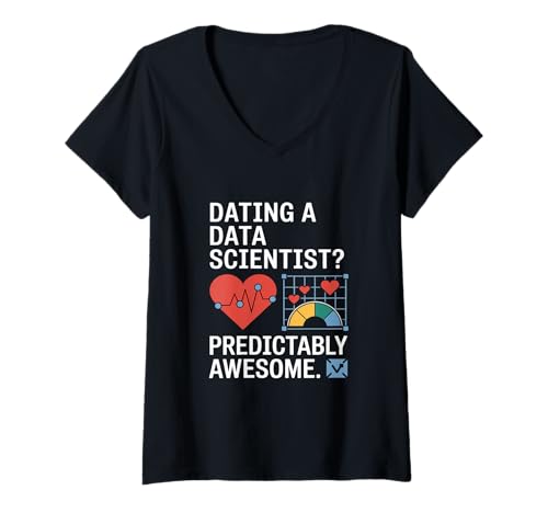 Damen Dating mit einem Datenwissenschaftler? Vorhersehbar großartig. Data Scientist T-Shirt mit V-Ausschnitt Damen Dating mit einem Datenwissenschaftler? Vorhersehbar großartig. Data Scientist T-Shirt mit V-Ausschnitt von Data Scientist Data Query & Analysis