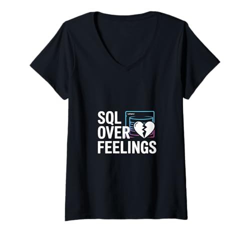 Damen Datenwissenschaftler mit SQL statt Gefühlen T-Shirt mit V-Ausschnitt Damen Datenwissenschaftler mit SQL statt Gefühlen T-Shirt mit V-Ausschnitt von Data Scientist Predictive Modeling
