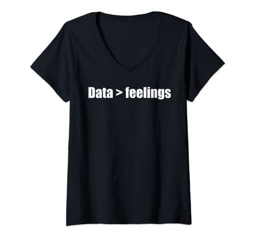 Damen Datengefühle besser als Gefühle T-Shirt mit V-Ausschnitt Damen Datengefühle besser als Gefühle T-Shirt mit V-Ausschnitt von Data feelings Data better than feelings tees