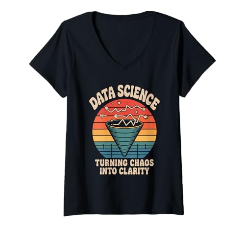 Damen Data Science verwandelt Chaos in Klarheit Retro Data Scientist T-Shirt mit V-Ausschnitt Damen Data Science verwandelt Chaos in Klarheit Retro Data Scientist T-Shirt mit V-Ausschnitt von Data visualization Data Analysis Data Analyst
