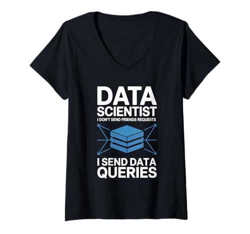 Damen Data Scientist Ich sende keine Freunde Anfragen Ich sende Daten T-Shirt mit V-Ausschnitt Damen Data Scientist Ich sende keine Freunde Anfragen Ich sende Daten T-Shirt mit V-Ausschnitt von Data visualization Data Science Data Scientist