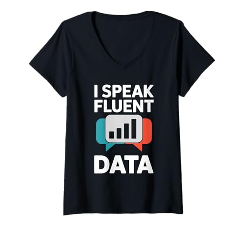 Damen Ich spreche fließend Daten Computer Science Data Scientist T-Shirt mit V-Ausschnitt Damen Ich spreche fließend Daten Computer Science Data Scientist T-Shirt mit V-Ausschnitt von Data visualization Data Statistics Data Analysis