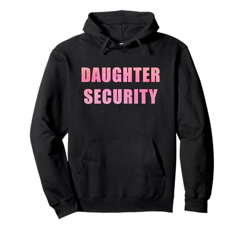 Daughter Security – Girl Dad Protector Men's Father Pullover Hoodie von Daughter Security – Girl Dad Protector Fathers