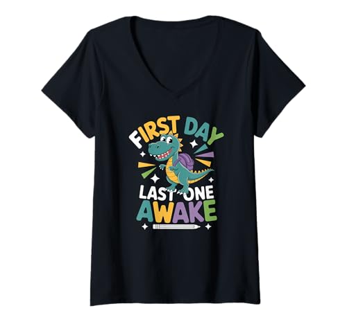 Damen First Day Last ONE Awake T-Shirt mit V-Ausschnitt von Day Awake School Class Student Homework Teacher