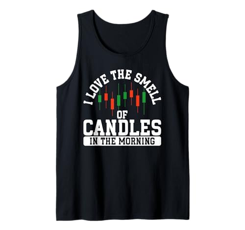Ich liebe den Duft von Kerzen im morgendlichen Aktienhandel Tank Top Ich liebe den Duft von Kerzen im morgendlichen Aktienhandel Tank Top von Day Trader Stock Exchange Market Trading Trader