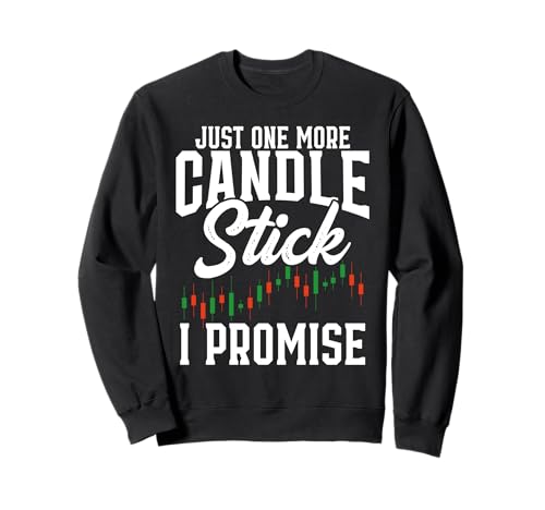 Nur noch ein Kerzenständer Ich verspreche Aktienhandel Sweatshirt Nur noch ein Kerzenständer Ich verspreche Aktienhandel Sweatshirt von Day Trader Stock Exchange Market Trading Trader