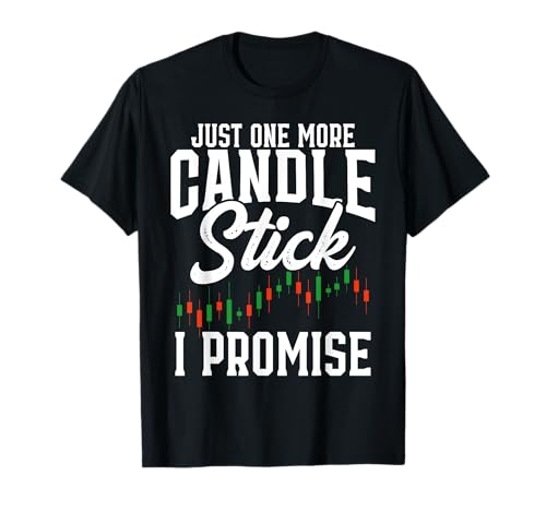 Nur noch ein Kerzenständer Ich verspreche Aktienhandel T-Shirt Nur noch ein Kerzenständer Ich verspreche Aktienhandel T-Shirt von Day Trader Stock Exchange Market Trading Trader
