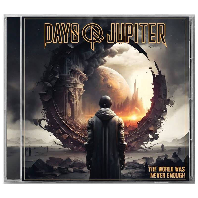 The World Was Never Enough von Days Of Jupiter - CD (Jewelcase) von Days Of Jupiter