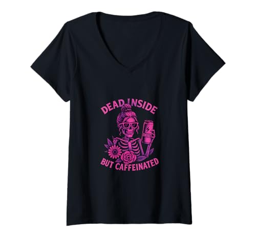 Damen Dead Inside But Coffeinated Skeleton Coffee Energy Drink T-Shirt mit V-Ausschnitt Damen Dead Inside But Coffeinated Skeleton Coffee Energy Drink T-Shirt mit V-Ausschnitt von Dead Inside But Caffeinated Designs