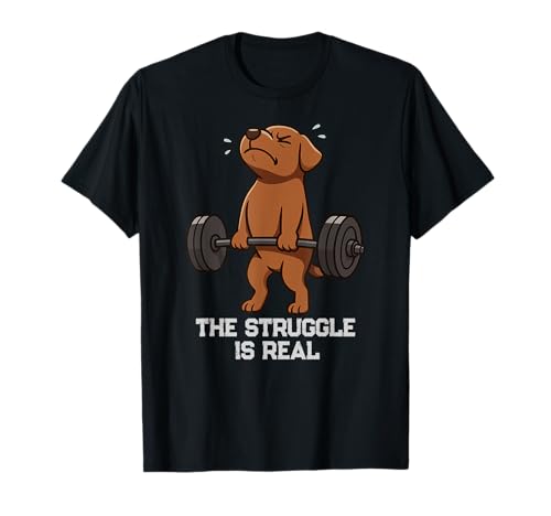 Chocolate Labrador Deadlift Gym Rat Struggle ist echt Mama Papa T-Shirt von DeadLiftAxis1