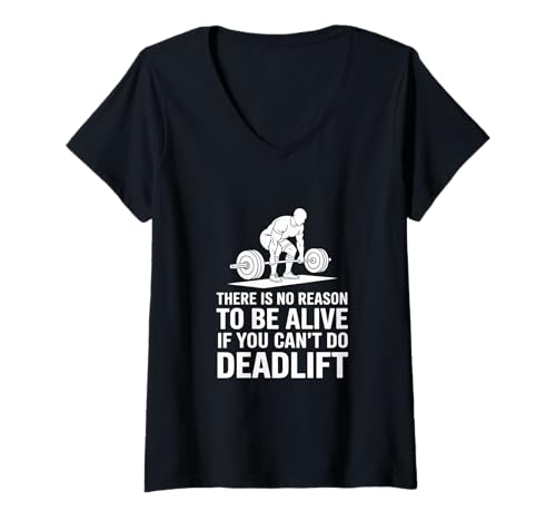 Damen Motivation Gewichtheben Slogan Gym Inspiration Kreuzheben T-Shirt mit V-Ausschnitt Damen Motivation Gewichtheben Slogan Gym Inspiration Kreuzheben T-Shirt mit V-Ausschnitt von Deadlifting Power Training Routine