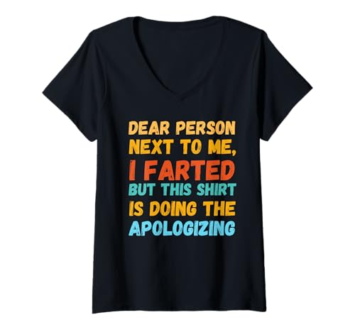Damen Lieber Mensch neben mir I furzte lustiger Retro-Stil T-Shirt mit V-Ausschnitt Damen Lieber Mensch neben mir I furzte lustiger Retro-Stil T-Shirt mit V-Ausschnitt von Dear person next to me