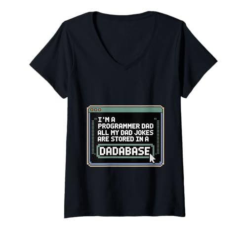 Damen Programmer Dad Jokes Stored in a Dadabase - T-Shirt mit V-Ausschnitt Damen Programmer Dad Jokes Stored in a Dadabase - T-Shirt mit V-Ausschnitt von Debugging Dads Programing Witze