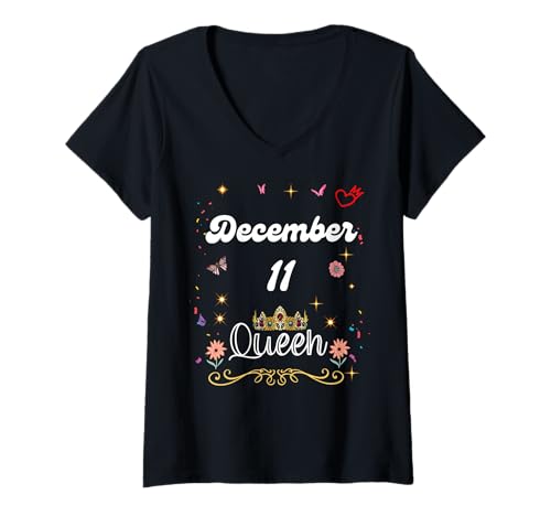 Damen Dezember 11 Queen Born on December 11th Birthday Girl Women T-Shirt mit V-Ausschnitt Damen Dezember 11 Queen Born on December 11th Birthday Girl Women T-Shirt mit V-Ausschnitt von December 11 Queen Born on December 11th Birthday