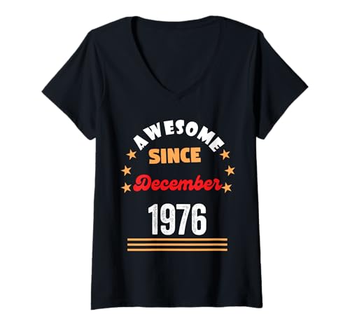 Damen Dezember 1976 Birthday Awesome Since 1976 December Vintage T-Shirt mit V-Ausschnitt von December 1976 Birthday Awesome Since 1976 Vintage