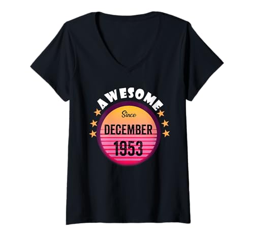 Damen Fantastisch seit Dezember 1953 Geburtstag 1953 Dezember Vintage T-Shirt mit V-Ausschnitt Damen Fantastisch seit Dezember 1953 Geburtstag 1953 Dezember Vintage T-Shirt mit V-Ausschnitt von December Birthday Awesome Since December Vintage