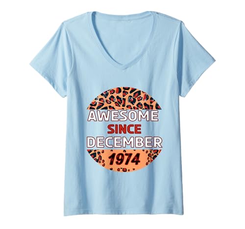 Damen Fantastisch seit Dezember 1974 Leopardenmuster Dezember Geburtstag T-Shirt mit V-Ausschnitt Damen Fantastisch seit Dezember 1974 Leopardenmuster Dezember Geburtstag T-Shirt mit V-Ausschnitt von December Leopard Print Awesome Since December 1974