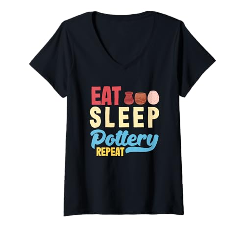 Damen Eat Sleep Pottery Wiederhole die künstlerische Töpferleidenschaft T-Shirt mit V-Ausschnitt Damen Eat Sleep Pottery Wiederhole die künstlerische Töpferleidenschaft T-Shirt mit V-Ausschnitt von Dedicated Fans of Pottery and Ceramic Crafting