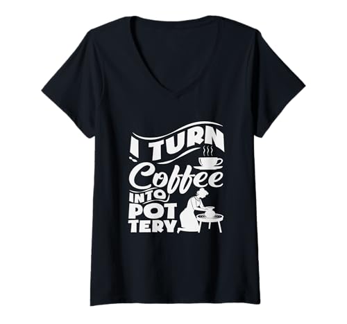 Damen Ich Mache aus Kaffee Liebhaber von Töpferkunst T-Shirt mit V-Ausschnitt Damen Ich Mache aus Kaffee Liebhaber von Töpferkunst T-Shirt mit V-Ausschnitt von Dedicated Fans of Pottery and Ceramic Crafting