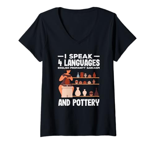Damen Ich spreche 4 Sprachen Englisch Töpferei Obszönität Sarkasmus T-Shirt mit V-Ausschnitt Damen Ich spreche 4 Sprachen Englisch Töpferei Obszönität Sarkasmus T-Shirt mit V-Ausschnitt von Dedicated Fans of Pottery and Ceramic Crafting