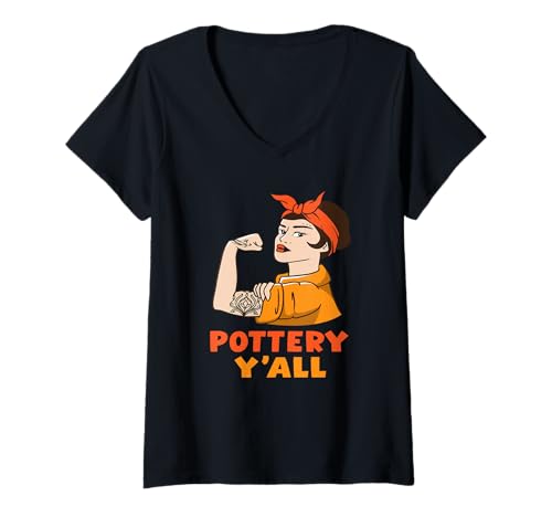 Damen Statement zum Empowerment-Symbol von Pottery You All T-Shirt mit V-Ausschnitt von Dedicated Fans of Pottery and Ceramic Crafting
