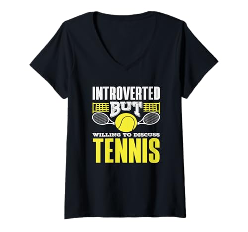 Damen Introvertiert, Aber bereit, Tennisspieler zu diskutieren T-Shirt mit V-Ausschnitt von Dedicated Fans of Tennis Matches and Racket Sports