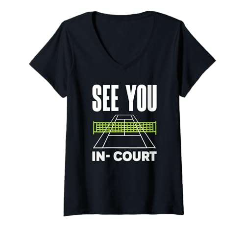 Damen See You In-Court Tennisspieler Fun Graphic T-Shirt mit V-Ausschnitt von Dedicated Fans of Tennis Matches and Racket Sports